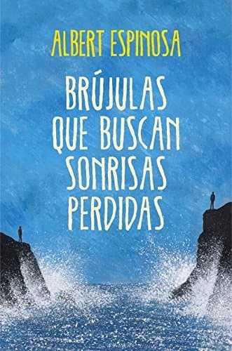 Libro Brújulas que buscan sonrisas perdidas