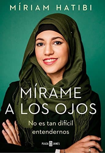 Libro Mírame a los ojos: No es tan difícil entendernos