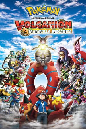 Película Pokémon the Movie: Volcanion and the Mechanical Marvel