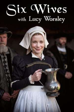 Serie Six Wives with Lucy Worsley