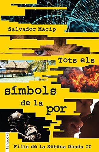 Book Tots els símbols de la por: Fills de la Setena Onada II