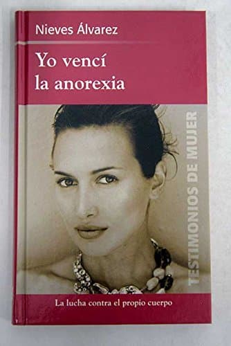 Libro Yo Vencí La Anorexia