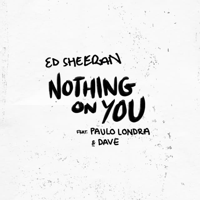 Music Nothing On You (feat. Paulo Londra & Dave)