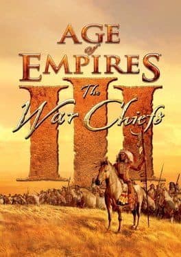 Videojuegos Age of Empires III: The WarChiefs