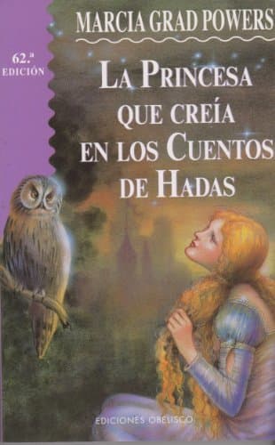 Libro La princesa que creía en cuentos de hadas