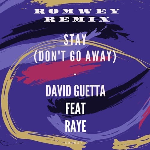 Music Stay (Don't Go Away) [feat. Raye]