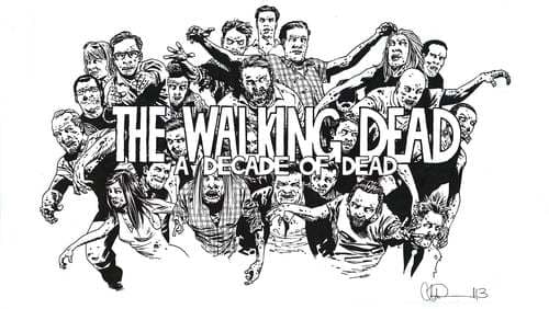 Movie The Walking Dead: A Decade of Dead