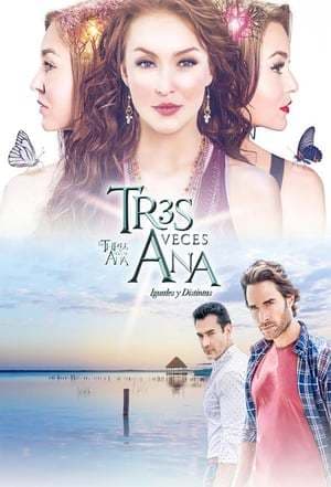 Serie The Three Sides of Ana