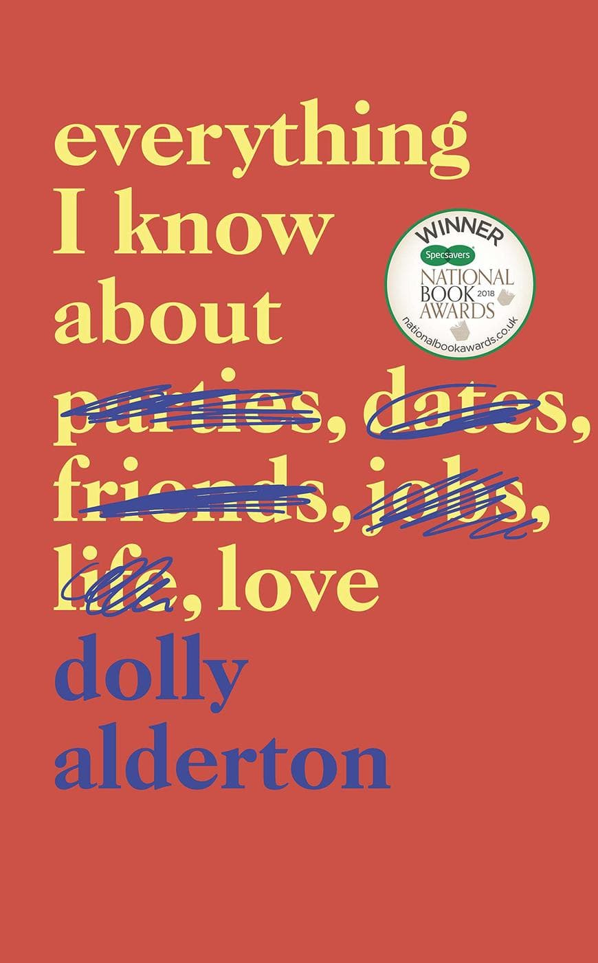 Moda Everything I Know About Love: Amazon.es: Dolly Alderton: Libros en ...