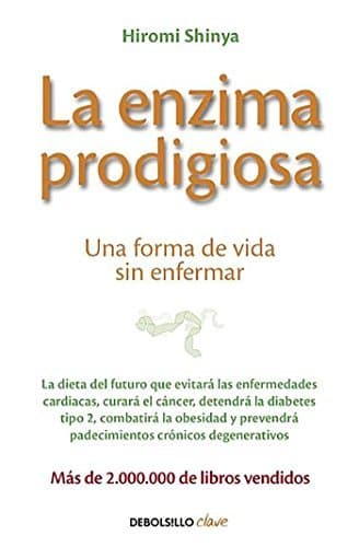 Libro La enzima prodigiosa: Una forma de vida sin enfermar