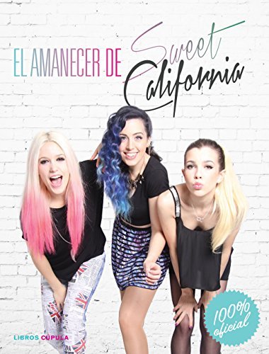 Book El amanecer de Sweet California