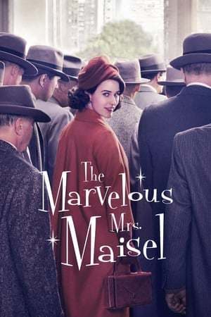 Serie The Marvelous Mrs. Maisel