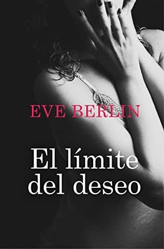 Libro El límite del deseo