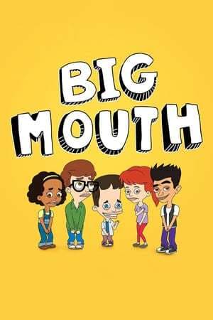 Serie Big Mouth