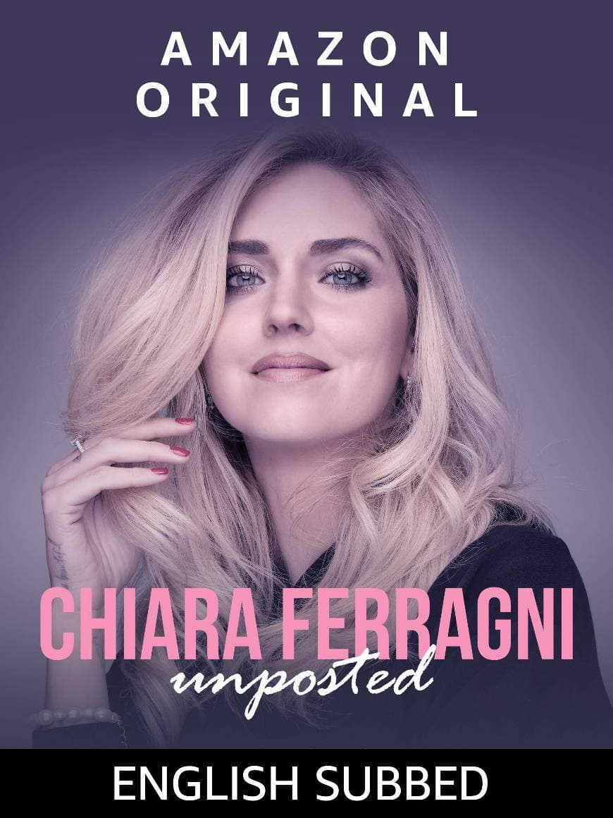 Fashion Chiara Ferragni Unposted - Prime Video