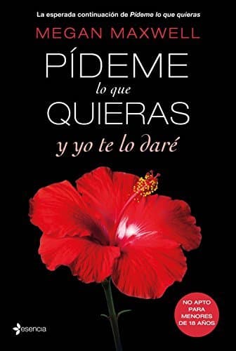 Libro Pídeme lo que quieras y yo te lo daré