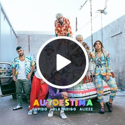 Canción Autoestima (Feat. Lola Indigo, Alizzz) - Remix