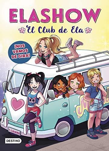 Book Elashow 4. ¡Nos vamos de gira!