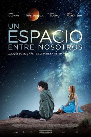 Película The Space Between Us