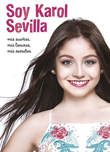 Book Soy Karol Sevilla. Biografía oficial