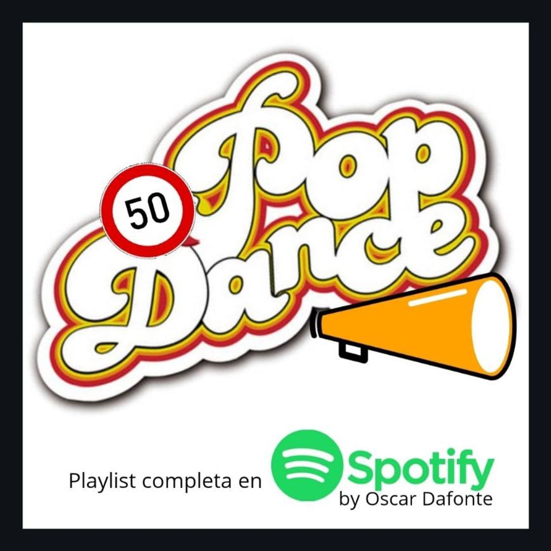 Music Playlist completa en Spotify, 50 canciones Pop y Dance