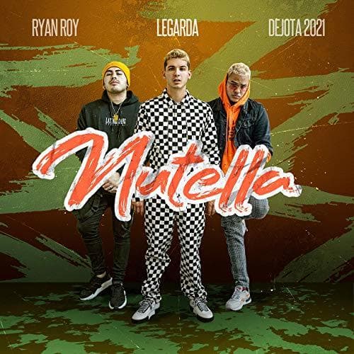 Moda Nutella - Legarda, Ryan Roy, Dejota 2021 (Official Music Video ...