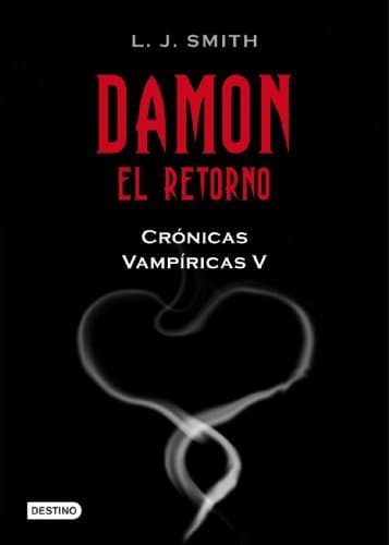 Libro Damon. El retorno: Crónicas vampíricas 5