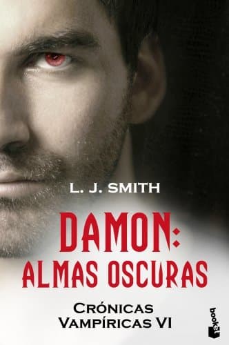 Libro Damon. Almas oscuras: Crónicas vampíricas VI