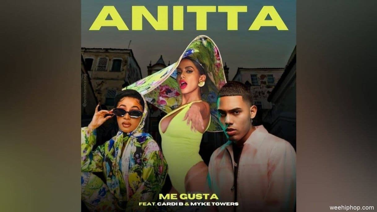 Music "Me Gusta" Anitta Ft.Myke Towers,Cardi B