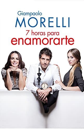 Libro Siete horas para enamorarte