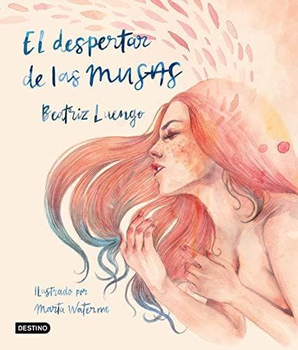 Libro El despertar de las musas: Ilustrado por Marta Waterme