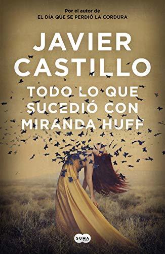 Libro TODO LO QUE SUCEDIÓ CON MIRANDA HUFF