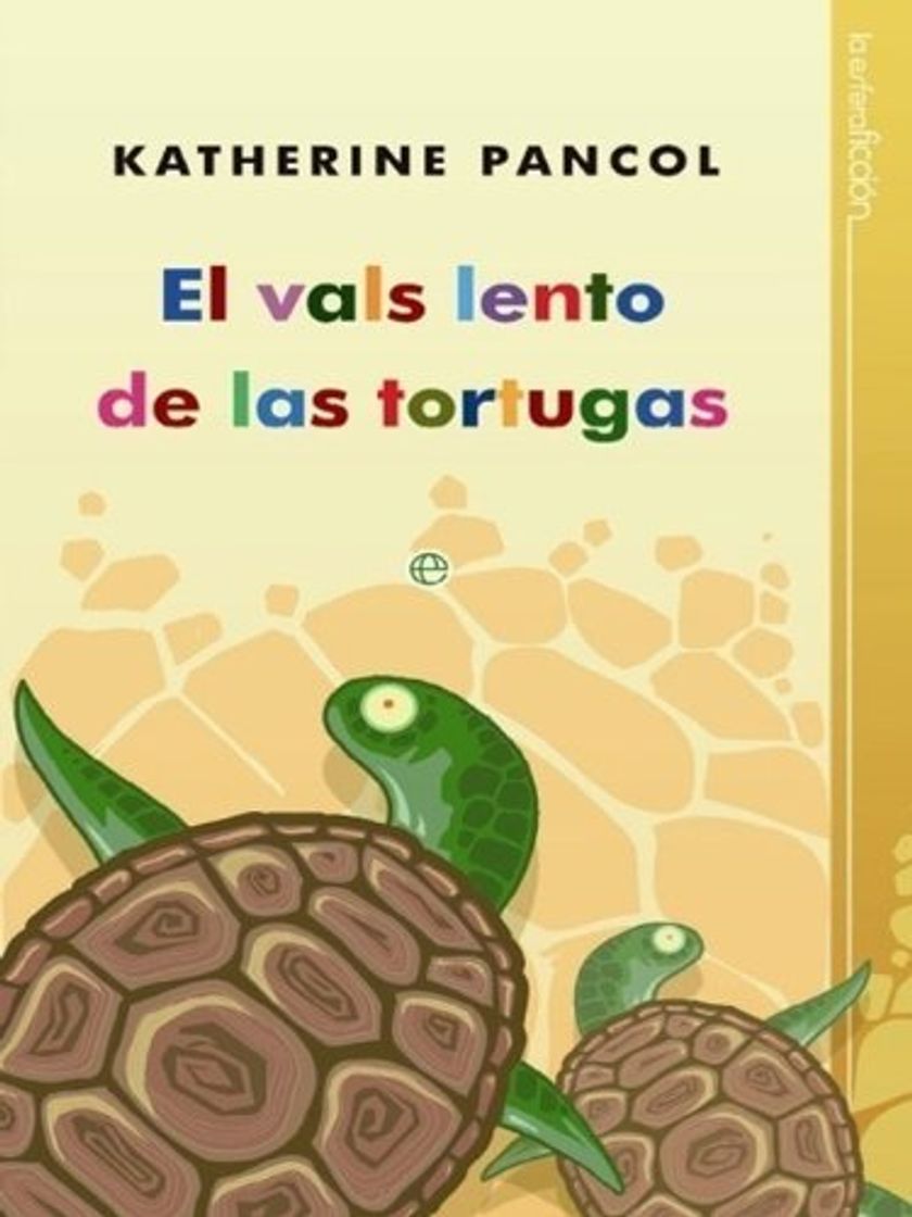 Libro El vals lento de las tortugas