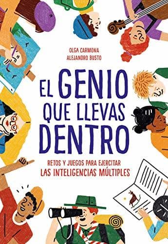 Book El genio que llevas dentro: Retos y juegos para ejercitar las inteligencias