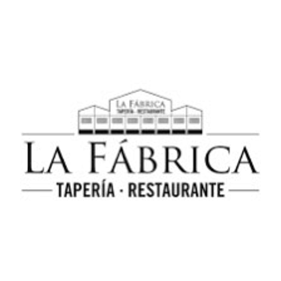 Restaurantes La Fábrica, tapería-restaurante