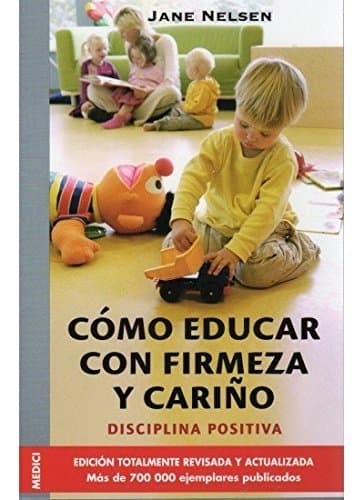 Book Cómo educar con firmeza y cariño