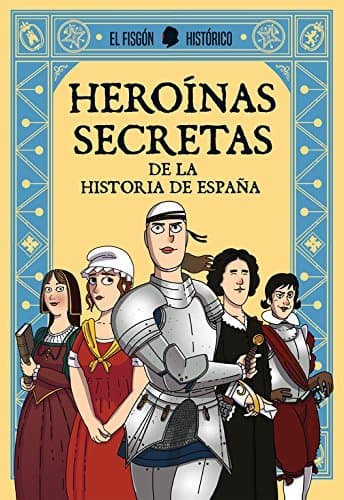 Book Heroínas secretas: De la historia de España