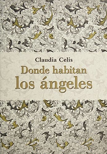 Libro Donde habitan los ángeles