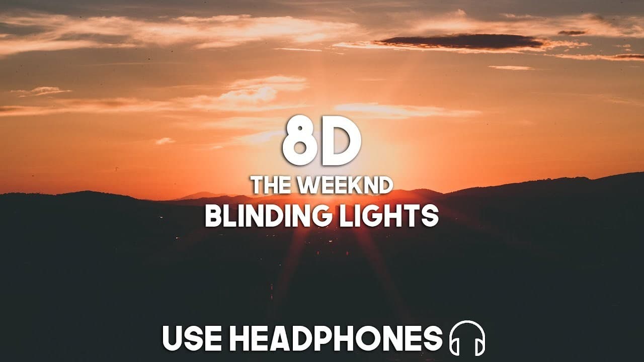 Canción The Weeknd - Blinding Lights (8D AUDIO) - YouTube