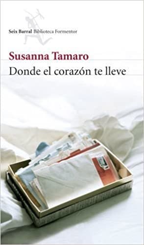 Libro Donde el corazón te lleve