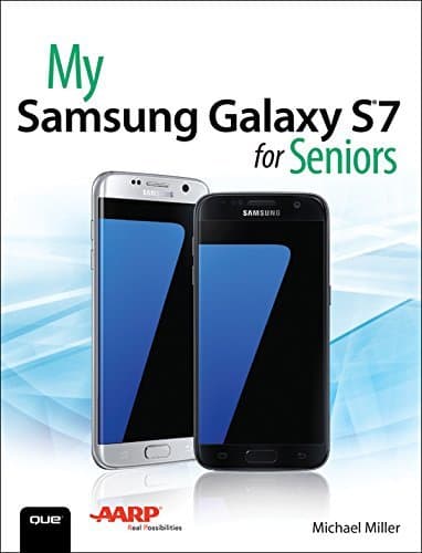 Libro My Samsung Galaxy S7 for Seniors: My Samsu Galax S7 Senio