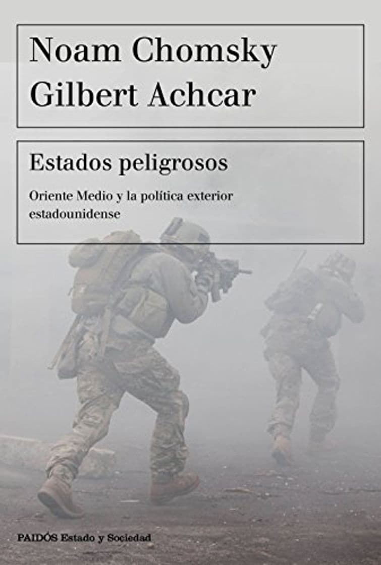 Libro Estados peligrosos: Oriente Medio y la política exterior estadounidense