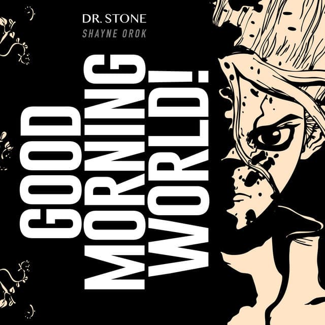 Music Good Morning World! (Dr. Stone)