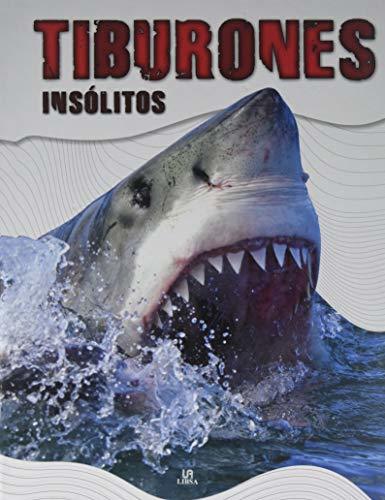 Libro Tiburones Insólitos