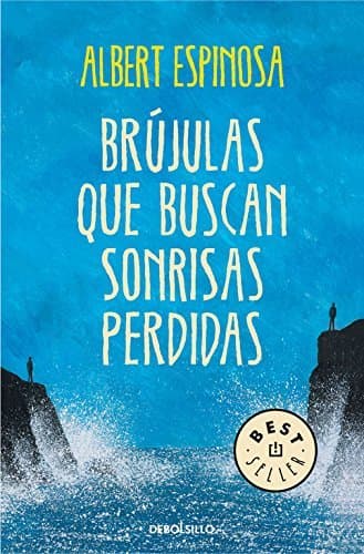 Libro Brújulas que buscan sonrisas perdidas