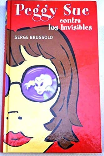 Book Peggy sue contra los invisibles