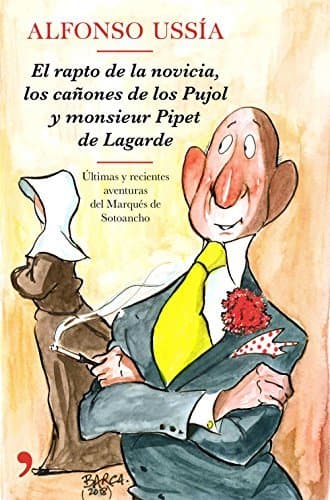 Book El rapto de la novicia, los cañones de los Pujol y monsieur