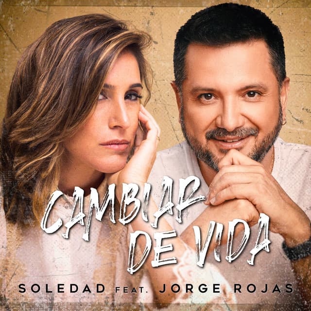 Canción Cambiar de Vida (feat. Jorge Rojas)