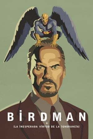 Movie Birdman or (The Unexpected Virtue of Ignorance)