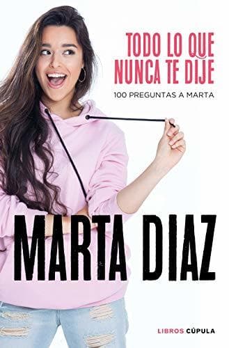 Book Todo lo que nunca te dije: 100 preguntas a Marta: 4